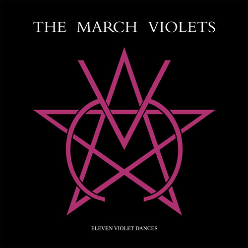 The March Violets: Eleven Violet Dances LP